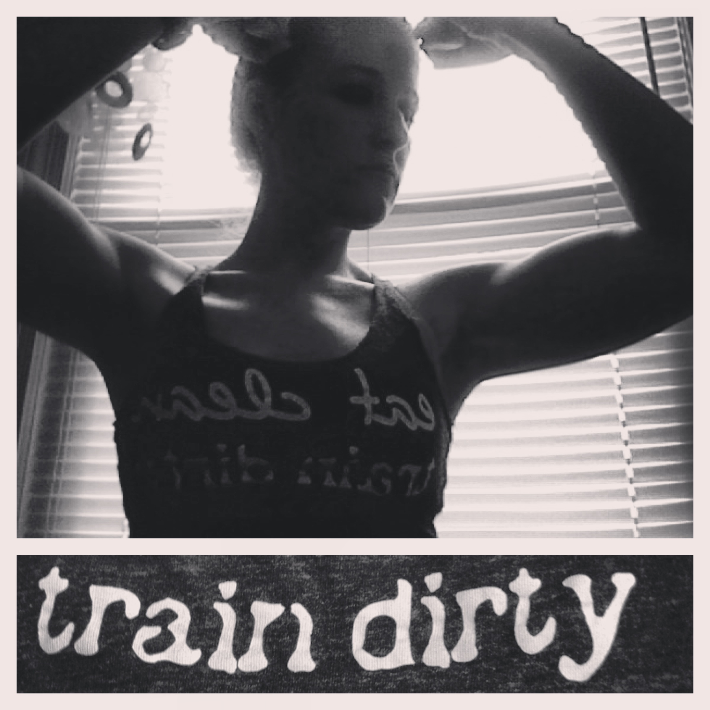 train dirty